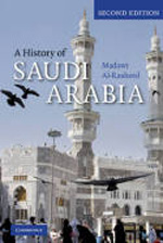A History of Saudi Arabia. 9780521747547