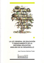 La Ley de Educación y Financiamiento de la Reforma Educativa. 9788484277866