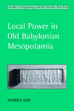 Local power in Old Babylonian Mesopotamia. 9781845530105