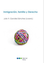 Inmigración, familia y Derecho. 9788497688475