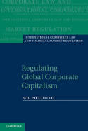 Regulating global corporate capitalism. 9780521181969