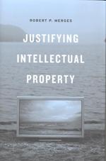 Justifying intellectual property