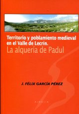 Territorio y poblamiento medieval en el Valle de Lecrín