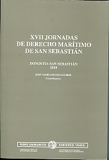 XVII Jornadas de Derecho marítimo de San Sebastián. 9788445731482