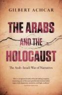 The arabs and the Holocaust. 9780863564581