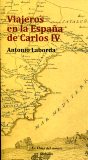 Viajeros en la España de Carlos IV. 9788493905002