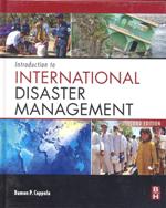 Introduction to international disaster management. 9780123821744
