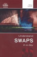 Understand swaps in a day. 9781906403157