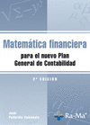 Matemática financiera para el nuevol Plan General de Contabilidad. 9788499640860