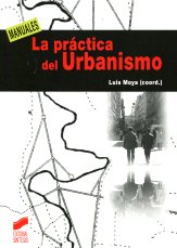 La práctica del urbanismo. 9788497567305