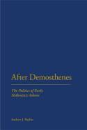 After Demosthenes. 9781441111517