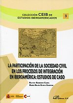 La participación de la sociedad civil en los procesos de integración en Iberoamérica. 9788499820279