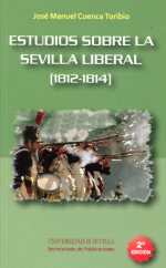 Estudios sobre la Sevilla liberal (1812-1814). 9788447213146
