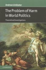 The problem of harm in world politics. 9780521179843