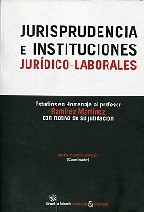 Jurisprudencia e instituciones jurídico-laborales. 9788498766172