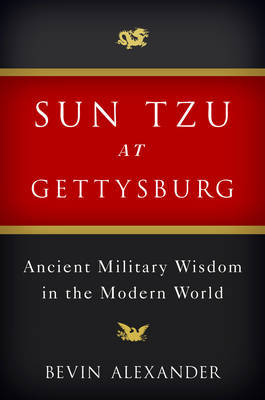 Sun tzu at gettysburg. 9780393078138
