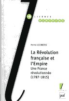 La Révolution française et l'Empire. 9782130568520
