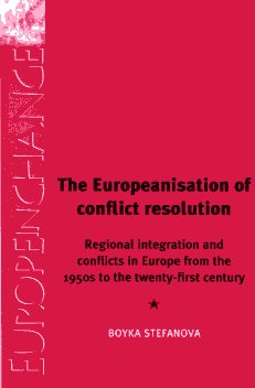 The europeanisation of conflict resolution. 9780719083396