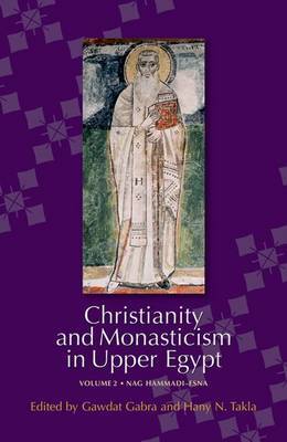 Christianity and monasticism in upper Egypt. 9789774163111