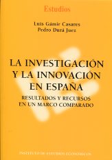 La investigación y la innovación en España. 9788492737055