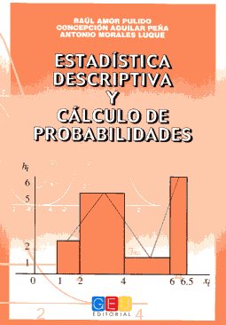Estadística descriptiva y cálculo de probabilidades. 9788499153957