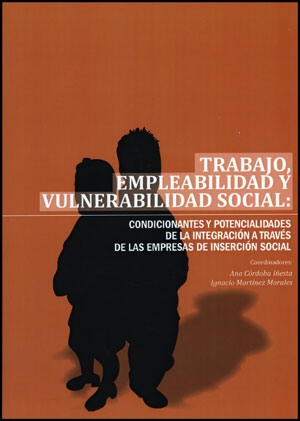 Trabajo, empleabilidad y vulnerabilidad social. 9788437080154