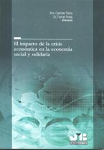 El impacto de la crisis en la economía social y solidaria. 9788476989630