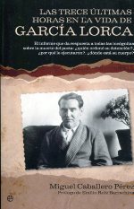 Las trece úlitmas horas en la vida de García Lorca