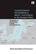 Transboundary environmental impact assessment in the European Union. 9781849713481