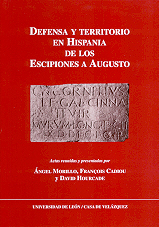 Defensa y territorio en Hispania de los Escipiones a Augusto