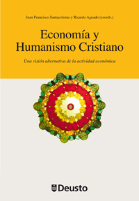 Economía y Humanismo cristiano. 9788498302950