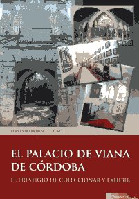 El Palacio de Viana de Córdoba. 9788479596965