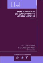 Bases psicológicas del comportamiento jurídico en México. 9789703244256