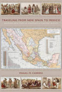 Traveling from new Spain to Mexico