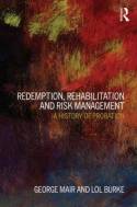 Redemption, rehabilitation and risk management. 9781843922490