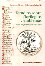 Estudios sobre florilegios y emblemas. 9788484486527