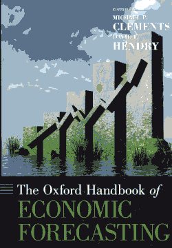 The Oxford handbook of economic forecasting. 9780195398649