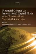 Financial centres and international capital flows in the Nineteenth and Twientieth Centuries
