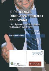 El personal directivo público en España. 9788481269284
