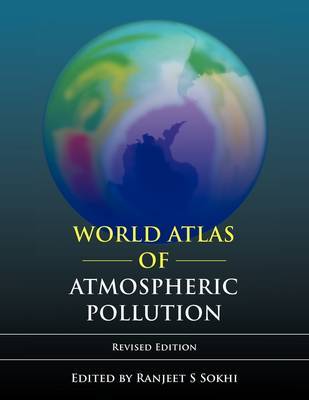 World atlas of atmospheric pollution. 9781843318910