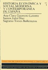 Historia económica y social moderna y contemporánea de España. 9788436223699