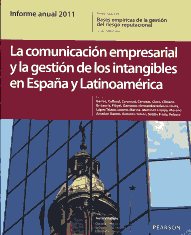 La comunicación empresarial y la gestión de los intangibles en España y latinoamérica. 9788483227909