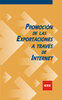 Promoción de las exportaciones a través de Internet. 9788478117208