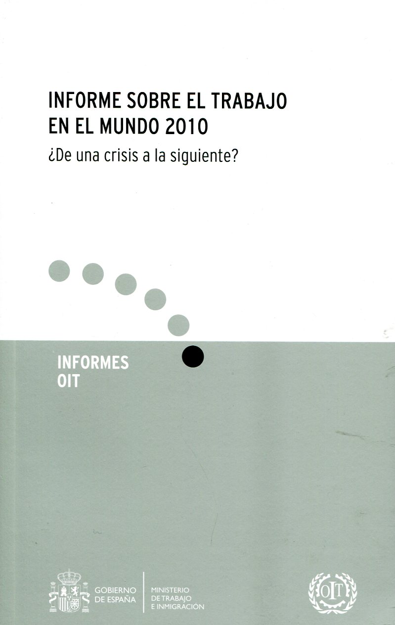 Informe sobre el Trabajo en el Mundo 2010