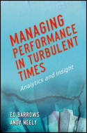 Managing performance in turbulent times. 9781118059852