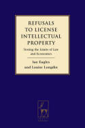 Refusals to license intellectual property