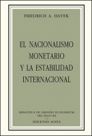 El nacionalismo monetario y la estabilidad internacional. 9788488203014
