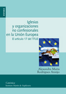 Iglesias y organizaciones no confesionales en la Unión Europea. 9788431328313