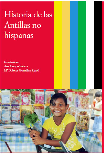 Historia de las Antillas no hispanas . 9788497441230