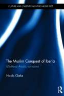 The muslim conquest of Iberia. 9780415673204